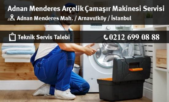 Adnan Menderes Arçelik Çamaşır Makinesi Servisi İletişim