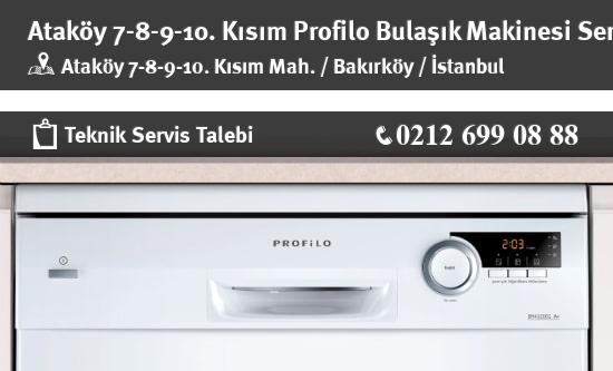 Ataköy 7-8-9-10. Kısım Profilo Bulaşık Makinesi Servisi İletişim