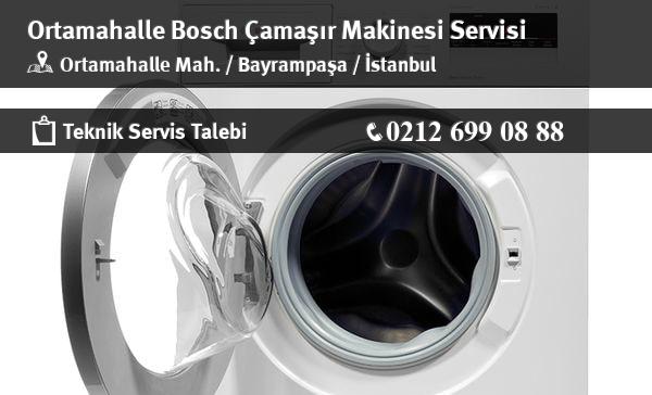 Ortamahalle Bosch Çamaşır Makinesi Servisi İletişim