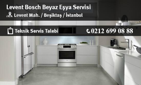 Levent Bosch Beyaz Eşya Servisi İletişim