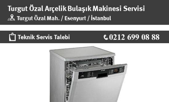 Turgut Özal Arçelik Bulaşık Makinesi Servisi İletişim