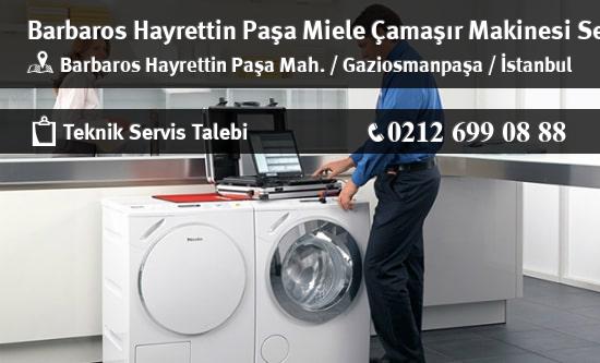 Barbaros Hayrettin Paşa Miele Çamaşır Makinesi Servisi İletişim