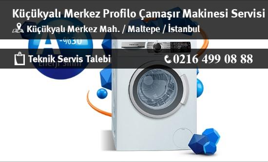 Küçükyalı Merkez Profilo Çamaşır Makinesi Servisi İletişim