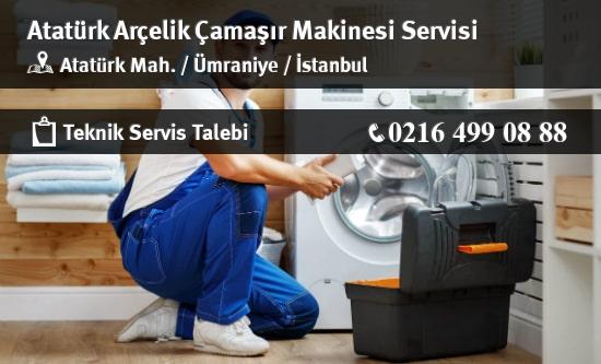 Atatürk Arçelik Çamaşır Makinesi Servisi İletişim