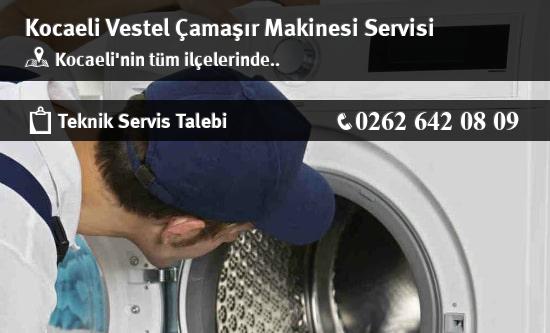 Kocaeli Vestel Çamaşır Makinesi Servisi İletişim