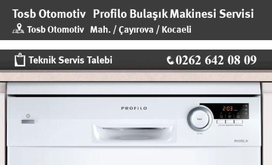 Tosb Otomotiv   Profilo Bulaşık Makinesi Servisi İletişim