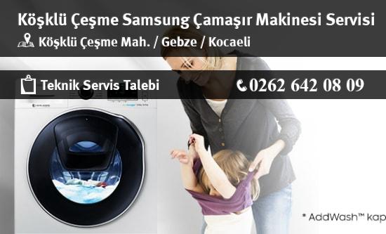 Köşklü Çeşme Samsung Çamaşır Makinesi Servisi İletişim