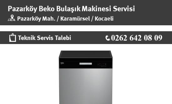 Pazarköy Beko Bulaşık Makinesi Servisi İletişim