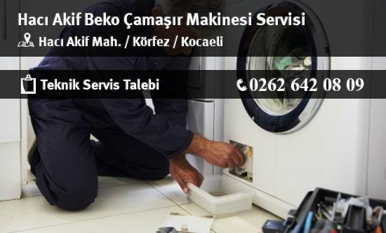 Hacı Akif Beko Çamaşır Makinesi Servisi İletişim